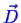 \bgroup\color{blue}$ \vec{D}$\egroup