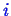 \bgroup\color{blue}$ i$\egroup