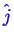 \bgroup\color{blue}$ \hat{j}$\egroup