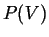 $ P(V)$