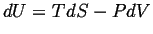 $\displaystyle \input{equations/du=tds-pdv}$
