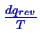 \bgroup\color{blue}$ \frac{dq_{rev}}{T}$\egroup