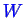 \bgroup\color{blue}$ W$\egroup