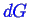 \bgroup\color{blue}$ dG$\egroup