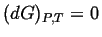 $ (dG)_{P,T} = 0$