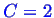 \bgroup\color{blue}$ C=2$\egroup