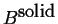 $ \ensuremath{{B}^{\mbox{solid}}}$