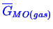 \bgroup\color{blue}$ \ensuremath{\overline{G}}_{MO(gas)}$\egroup