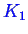 \bgroup\color{blue}$ K_1$\egroup