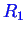 \bgroup\color{blue}$ R_1$\egroup