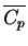 $ \ensuremath{\overline{C_p}}$