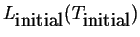 $ L_{\mbox{initial}}(T_{\mbox{initial}})$
