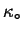 $\ensuremath{{\kappa}_\circ}$