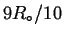 $9\ensuremath{{R}_\circ}/10$