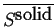 $ \ensuremath{\overline{\ensuremath{{S}^{\mbox{solid}}}}}$