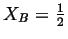 $ X_B = \frac{1}{2}$