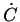 $ \dot{C}$