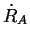$ \dot{R}_A$