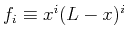 $ f_i \equiv x^i(L-x)^i$