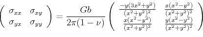 \begin{displaymath}
\left(
\begin{array}{cc}
\sigma_{xx} & \sigma_{xy}\\
\sigma...
...^2)^2}
&
\frac{y(x^2 - y^2)}{(x^2 + y^2)^2}
\end{array}\right)
\end{displaymath}