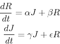 \begin{displaymath}
\begin{split}
\frac{dR}{dt} = \alpha J + \beta R\\
\frac{dJ}{dt} = \gamma J + \epsilon R
\end{split}\end{displaymath}