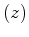 $ (z)$