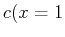 $\displaystyle c(x=1$