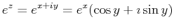 $\displaystyle e^z = e^{x + iy} = e^x (\cos y + \imath \sin y)$
