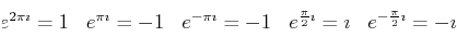 \begin{displaymath}\begin{array}{lllll} e^{2 \pi \imath} = 1 & e^{\pi \imath} = ...
...ath} = \imath & e^{-\frac{\pi}{2} \imath} = -\imath \end{array}\end{displaymath}