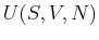 $ U(S,V,N)$