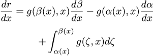 $\displaystyle \begin{split}\frac{dr}{dx} = f(\beta(x))\frac{d\beta}{dx} - f(\al...
...eta(x)} \ensuremath{\frac{\partial{g(\xi, x)}}{\partial{x}}} d \xi \end{split} $