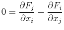 $\displaystyle 0 = \ensuremath{\frac{\partial{F_j}}{\partial{x_i}}} - \ensuremath{\frac{\partial{F_i}}{\partial{x_j}}}$