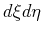 $ d\xi d\eta$