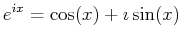 $\displaystyle e^{i x} = \cos(x) + \imath \sin(x)$