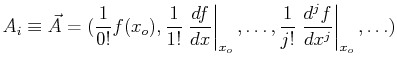 $\displaystyle A_i \equiv \vec{A} = (\frac{1}{0!} f(x_o) , \frac{1}{1!} \ensurem...
...{1}{j!} \ensuremath{\left.\frac{d^{j}{f}}{d{x}^{j}}\right\vert _{x_o}}, \ldots)$