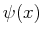 $ \psi(x)$
