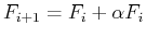 $\displaystyle F_{i+1} = F_{i} + \alpha F_{i}
$