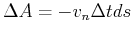 $ \Delta A = -v_n \Delta t ds$