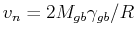 $ v_n = 2 M_{gb} \gamma_{gb}/R$