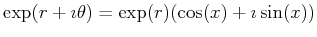 $ \exp(r + \imath \theta) = \exp(r)(\cos(x) + \imath \sin(x))$