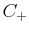 $ C_+$