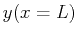 $ y(x=L)$