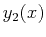 $ y_2(x)$