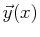 $ \vec{y}(x)$