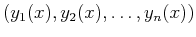 $ (y_1(x), y_2(x), \ldots, y_n(x))$