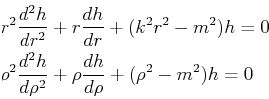 \begin{displaymath}\begin{split}r^2 \ensuremath{\frac{d^2{h}}{d{r}^2}} & + r \en...
...remath{\frac{d{h}}{d{\rho}}} + (\rho^2 - m^2) h = 0 \end{split}\end{displaymath}