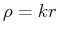 $ \rho = k r$