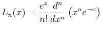 $\displaystyle L_n(x) = \frac{e^x}{n!} \frac{d^n}{dx^n} \left(x^n e^{-x}\right)$
