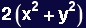2 (x^2 + y^2)