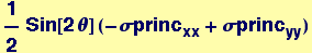 1/2 Sin[2 &theta;] (-&sigma;princ_xx + &sigma;princ_yy)